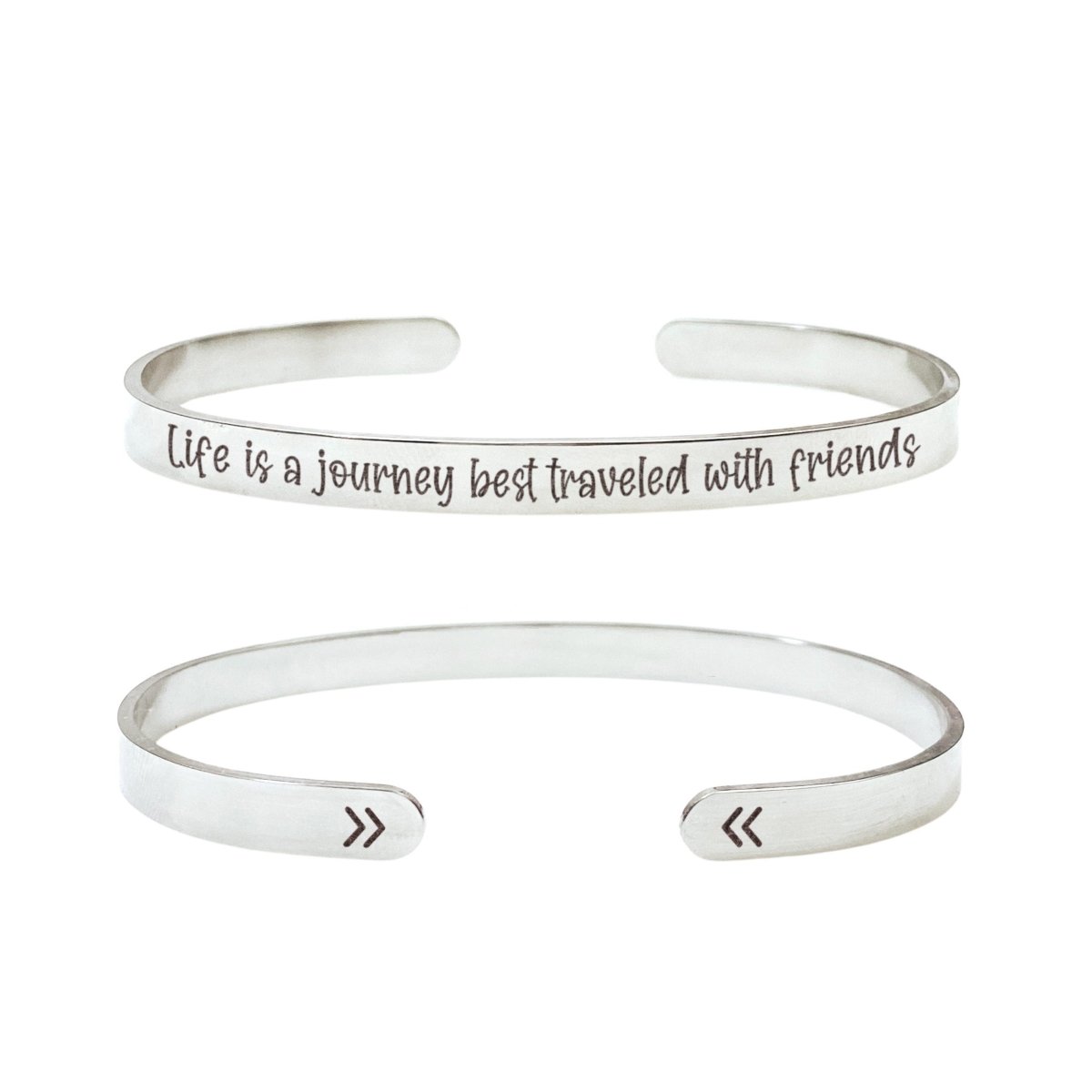 LIFE IS A JOURNEY BEST TRAVELED WITH FRIENDS CUFF - Avy + Tay