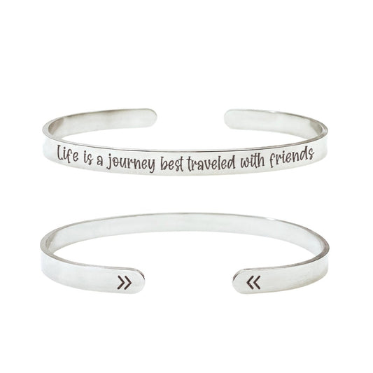 LIFE IS A JOURNEY BEST TRAVELED WITH FRIENDS CUFF - Avy + Tay