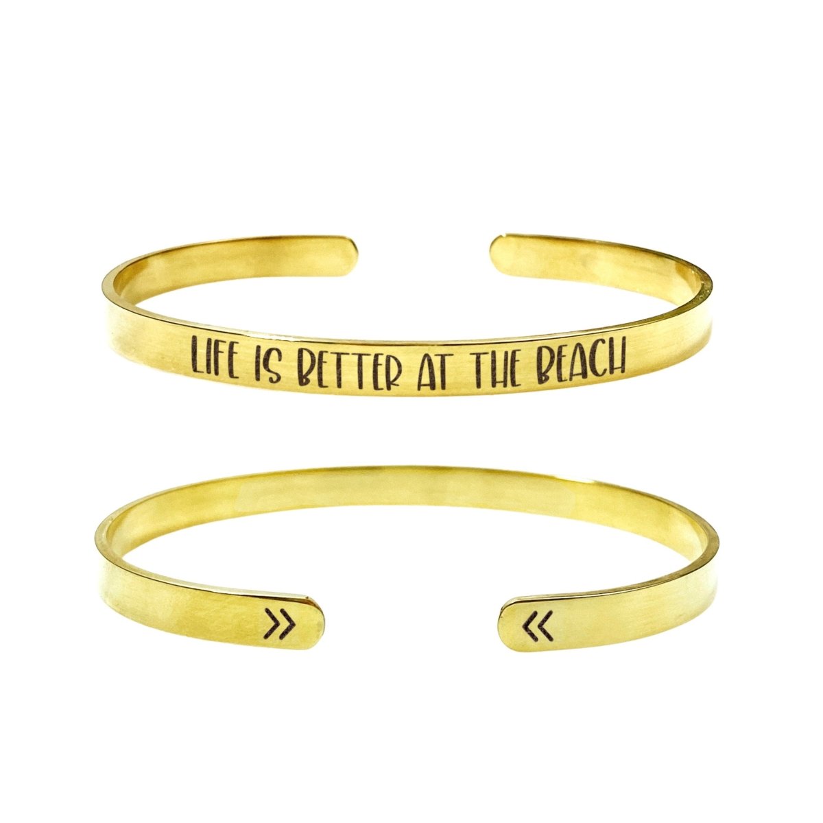 LIFE IS BETTER AT THE BEACH CUFF - Avy + Tay