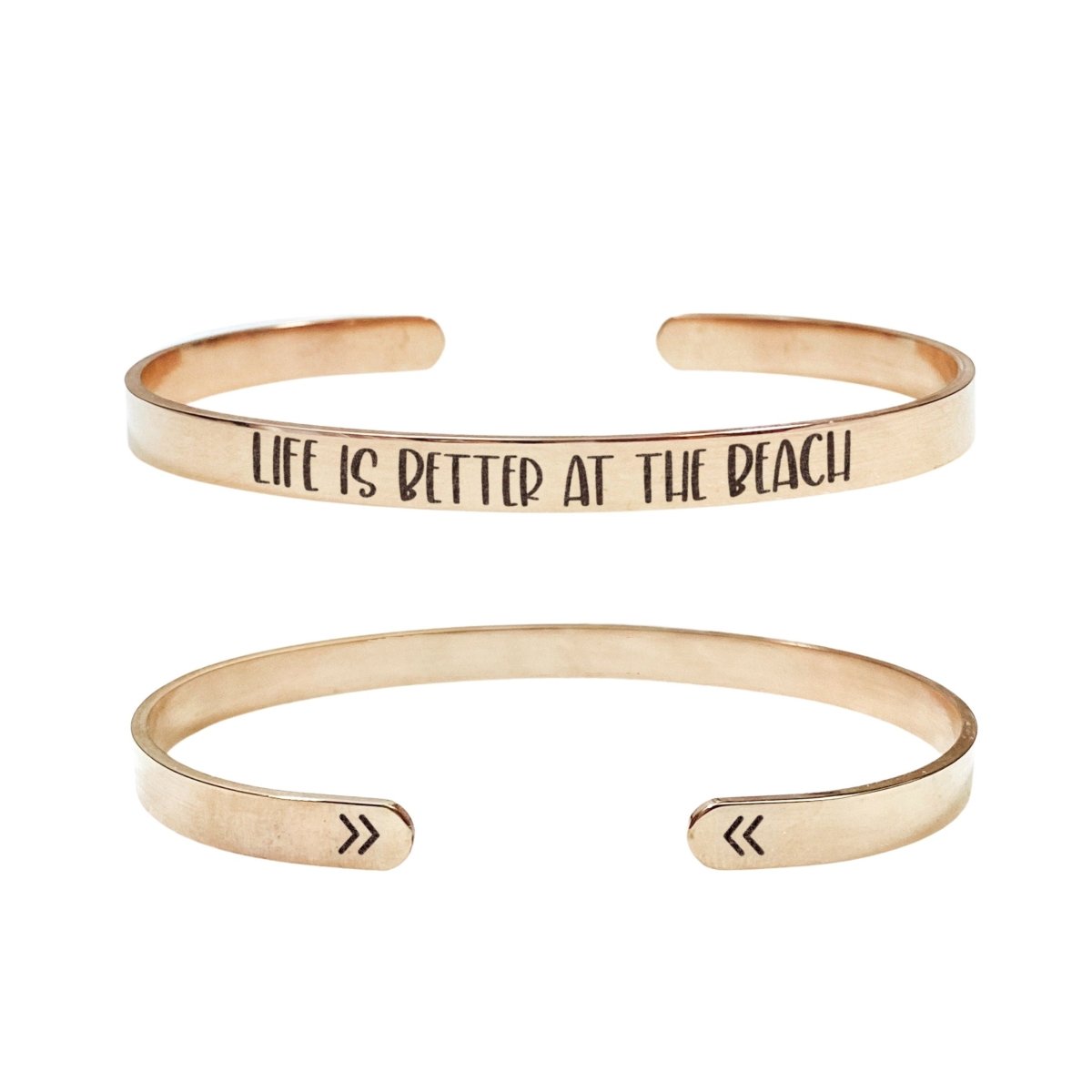 LIFE IS BETTER AT THE BEACH CUFF - Avy + Tay