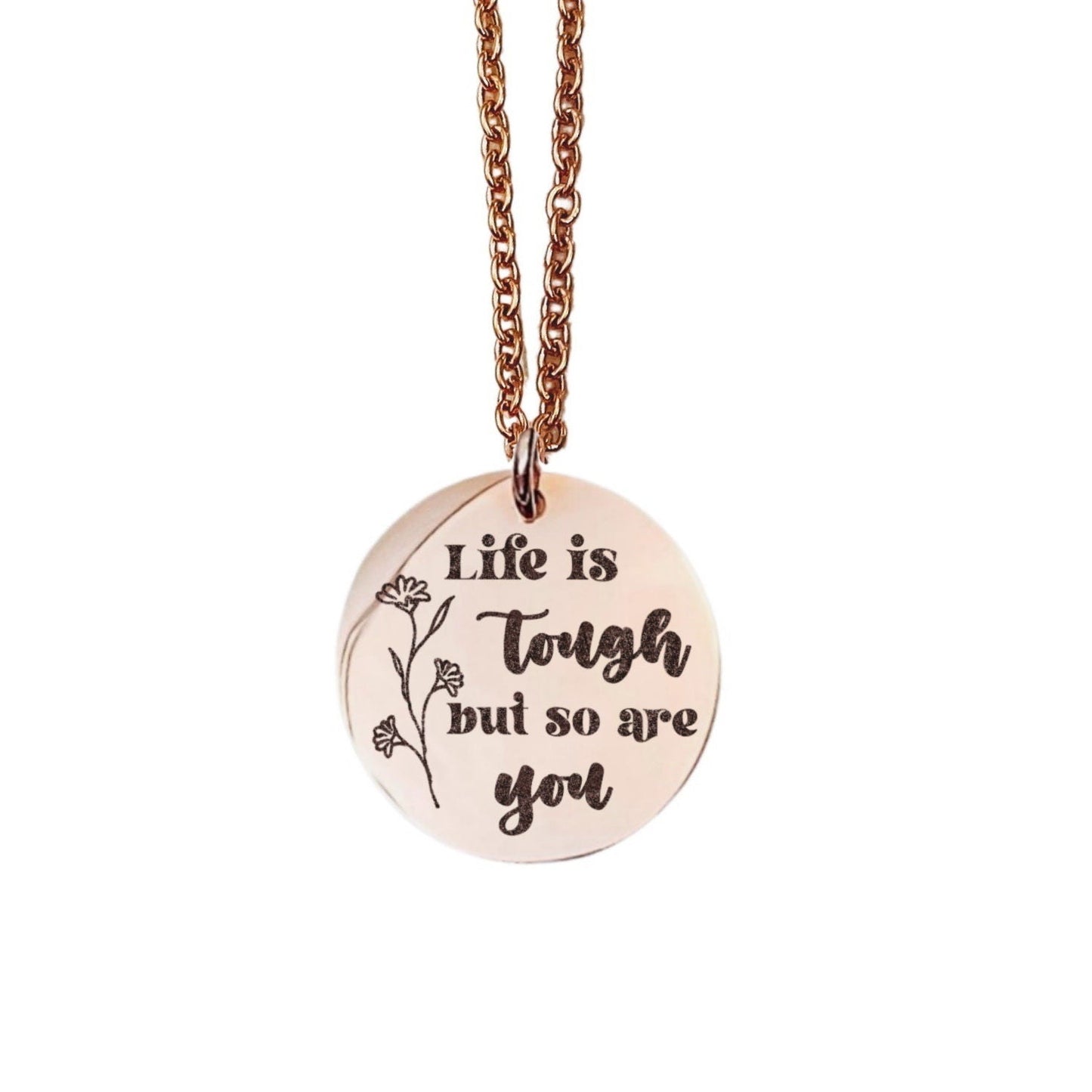 LIFE IS TOUGH BUT SO ARE YOU NECKLACE - Avy + Tay