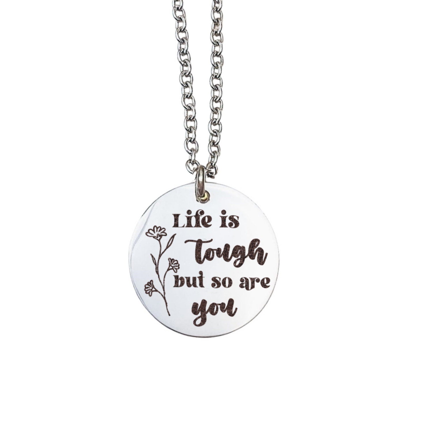 LIFE IS TOUGH BUT SO ARE YOU NECKLACE - Avy + Tay