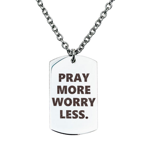 PRAY MORE WORRY LESS MEN'S NECKLACE - Avy + Tay