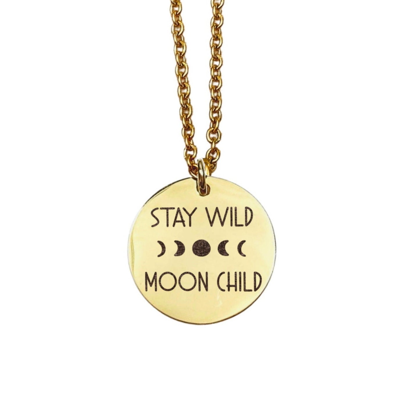 Stay Wild Moon Child Necklace 14k Gold Plated Stainless Steel Inspirational Necklace Handmade Jewelry Made in USA - Avy + Tay