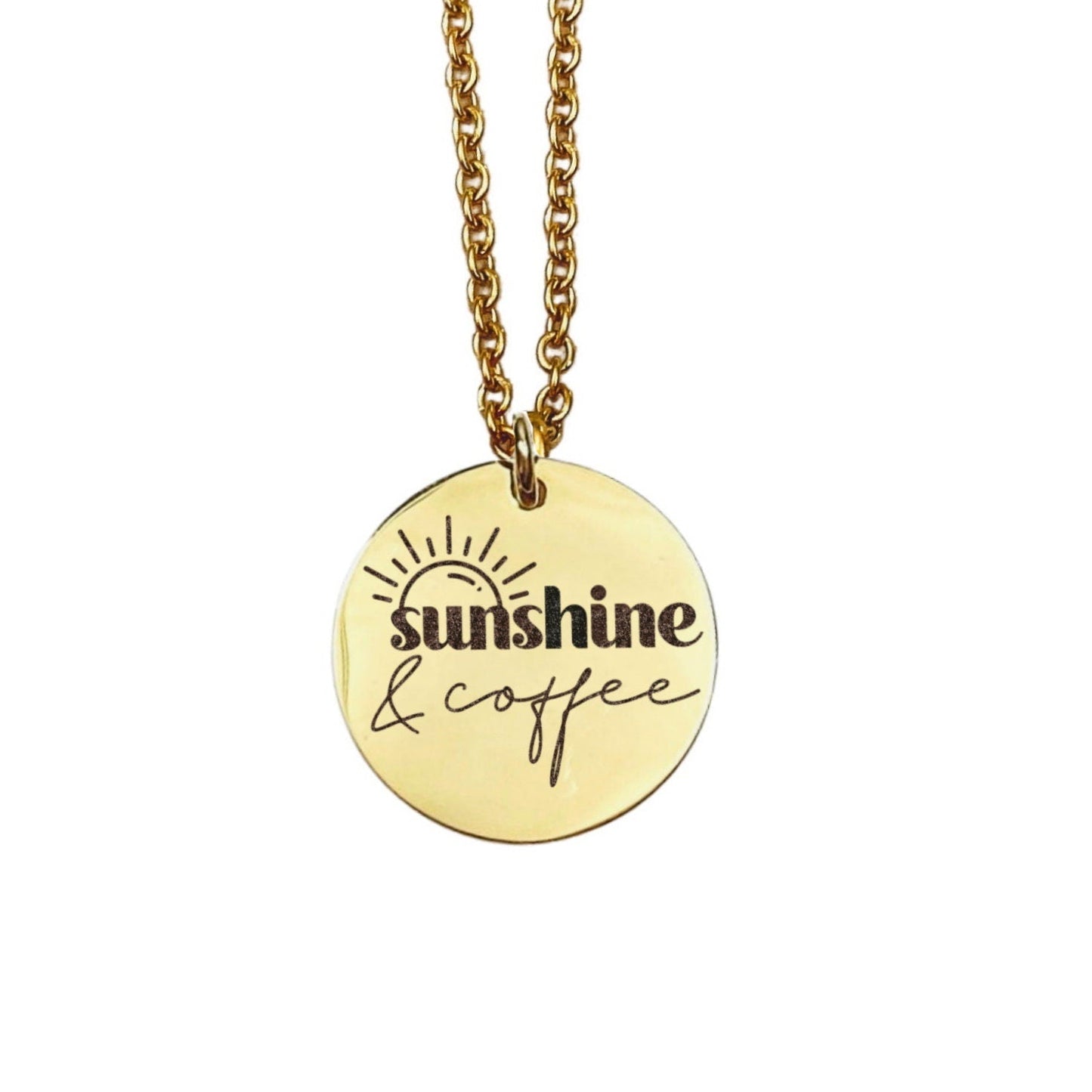 Sunshine And Coffee Necklace 14k Gold Plated Stainless Steel Inspirational Necklace Handmade Jewelry Made in USA - Avy + Tay