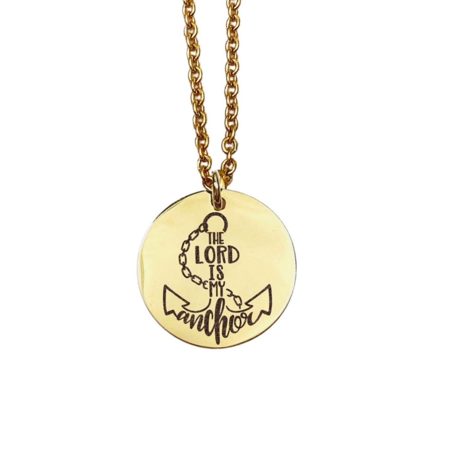 The Lord Is My Anchor Necklace 14k Gold Plated Stainless Steel Faith Necklace Handmade Jewelry Made in USA - Avy + Tay