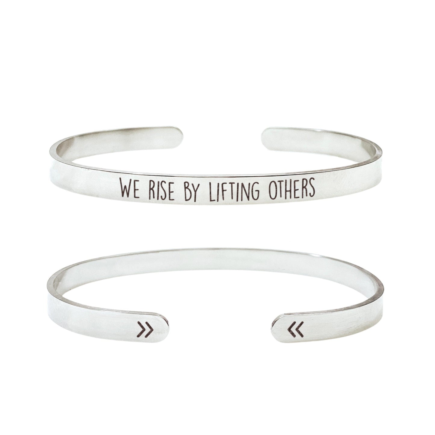 WE RISE BY LIFTING OTHERS CUFF - Avy + Tay