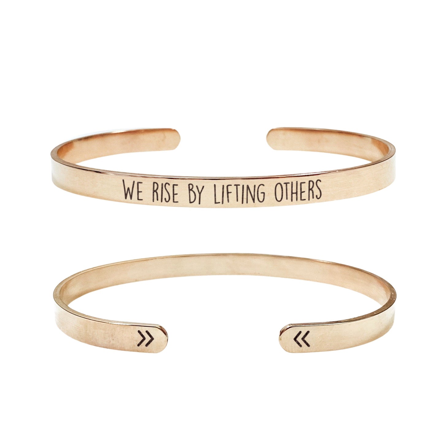 WE RISE BY LIFTING OTHERS CUFF - Avy + Tay